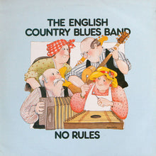 Load image into Gallery viewer, The English Country Blues Band : No Rules (LP, Album)
