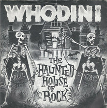 Load image into Gallery viewer, Whodini : The Haunted House Of Rock (7")

