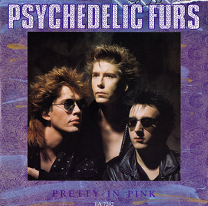 Psychedelic Furs* : Pretty In Pink (12", Single)