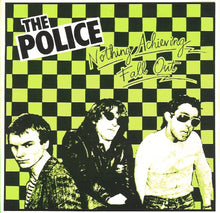 Load image into Gallery viewer, The Police : Nothing Achieving / Fall Out (7&quot;, Single, RE, Gre)
