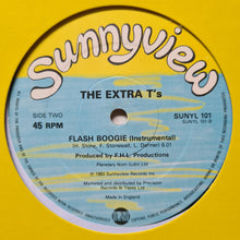 Load image into Gallery viewer, The Extra T's* : Flash Boogie (12")
