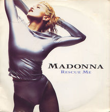 Load image into Gallery viewer, Madonna : Rescue Me (7")
