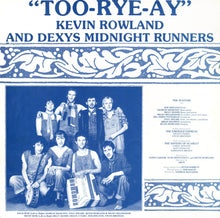 Load image into Gallery viewer, Kevin Rowland &amp; Dexys Midnight Runners : Too-Rye-Ay (LP, Album)
