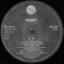 Load image into Gallery viewer, Sagat : Fuk Dat (12", Single)
