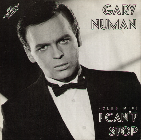 Gary Numan : I Can't Stop (10