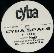 Load image into Gallery viewer, Cyba Space Featuring Shanie : Life (12")
