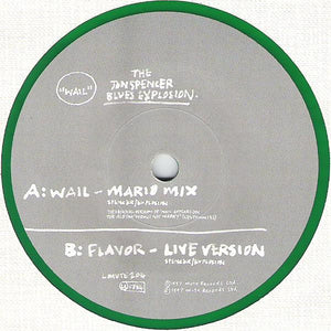 The Jon Spencer Blues Explosion : Wail (7", Single, Ltd, Gre)