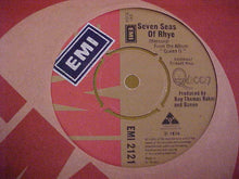 Load image into Gallery viewer, Queen : Seven Seas Of Rhye (7", Single)
