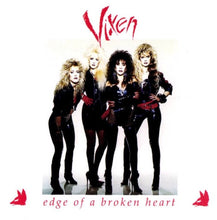 Load image into Gallery viewer, Vixen (2) : Edge Of A Broken Heart (12", Single, RE)
