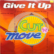 Load image into Gallery viewer, Cut 'N' Move : Give It Up (12")
