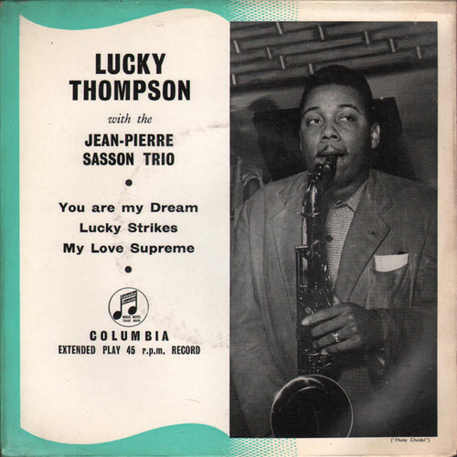Lucky Thompson With The Jean-Pierre Sasson Trio : You Are My Dream (7
