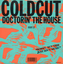 Load image into Gallery viewer, Coldcut : Doctorin' The House (7", Single)
