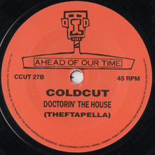Load image into Gallery viewer, Coldcut : Doctorin' The House (7", Single)
