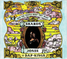 Load image into Gallery viewer, Sharon Jones &amp; The Dap-Kings : Give The People What They Want (CD, Album)
