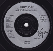 Load image into Gallery viewer, Iggy Pop : Candy (7&quot;, Single, Sil)

