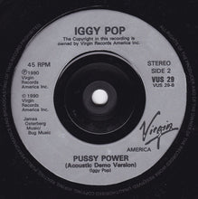 Load image into Gallery viewer, Iggy Pop : Candy (7&quot;, Single, Sil)
