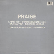Load image into Gallery viewer, Praise Featuring Miriam Stockley : Only You (12&quot;, Single)
