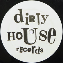 Load image into Gallery viewer, Dirty House Crew : Dirty Dubs (12")
