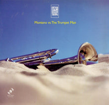 Load image into Gallery viewer, Montano (2) vs The Trumpet Man* : Itza Trumpet Thing (12")

