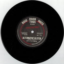 Load image into Gallery viewer, Stiff Little Fingers : Alternative Ulster (7&quot;, Single, Orl)

