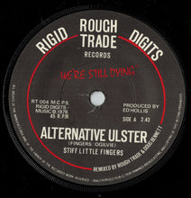 Load image into Gallery viewer, Stiff Little Fingers : Alternative Ulster (7&quot;, Single, Orl)
