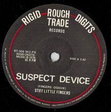 Load image into Gallery viewer, Stiff Little Fingers : Suspect Device (7&quot;, Single, RE)
