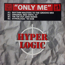 Load image into Gallery viewer, Hyperlogic : Only Me (12")
