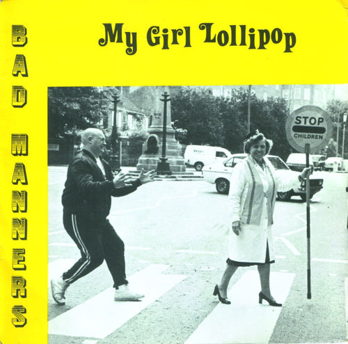 Bad Manners : My Girl Lollipop (7