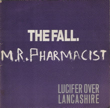 Load image into Gallery viewer, The Fall : Mr. Pharmacist (7&quot;, Single)
