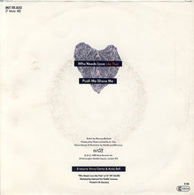 Load image into Gallery viewer, Erasure : Who Needs Love Like That (7", Single, Gre)
