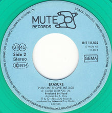 Load image into Gallery viewer, Erasure : Who Needs Love Like That (7", Single, Gre)
