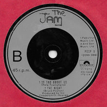 Load image into Gallery viewer, The Jam : Down In The Tube Station At Midnight (7")
