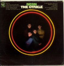 Load image into Gallery viewer, The Cyrkle : Neon (LP, Album, Mono)

