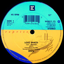 Load image into Gallery viewer, The B-52's : Love Shack (12", Single)
