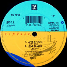 Load image into Gallery viewer, The B-52's : Love Shack (12", Single)
