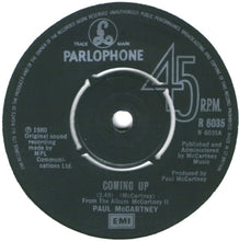 Load image into Gallery viewer, Paul McCartney : Coming Up (7&quot;, Single)
