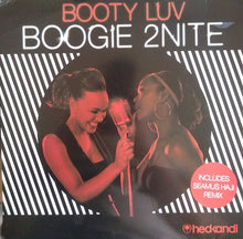 Load image into Gallery viewer, Booty Luv : Boogie 2nite (12", Single)
