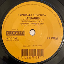 Load image into Gallery viewer, Typically Tropical : Barbados / Rocket Now (7", Single, RP)
