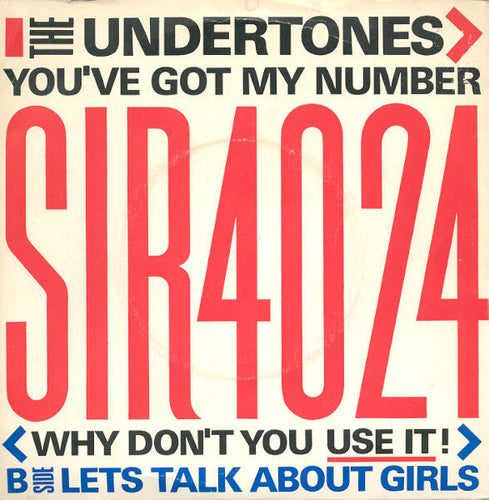 The Undertones : You've Got My Number < Why Don't You Use It! > (7