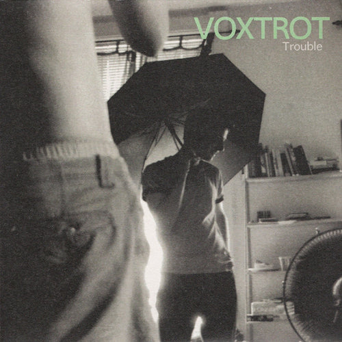 Voxtrot : Trouble (7
