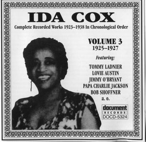 Ida Cox : Complete Recorded Works 1923-1938 In Chronological Order Volume 3 (1925-1927) (CD, Comp, RE)