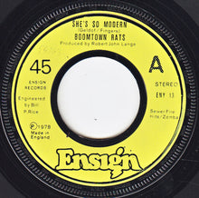 Load image into Gallery viewer, The Boomtown Rats : She's So Modern (7", Single, Big)

