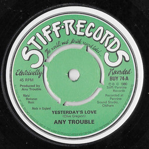 Any Trouble : Yesterday's Love (7", Single, Pus)