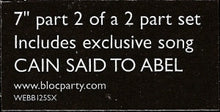 Load image into Gallery viewer, Bloc Party : I Still Remember (7&quot;, Single, 2/2)
