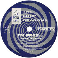 Load image into Gallery viewer, The Soup Dragons : I'm Free (7", Single)

