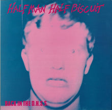 Load image into Gallery viewer, Half Man Half Biscuit : Back In The D.H.S.S. (LP, Album)
