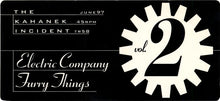Load image into Gallery viewer, Electric Company / Furry Things : The Kahanek Incident Vol. 2 (12")
