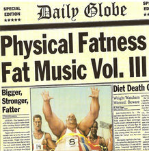 Load image into Gallery viewer, Various : Fat Music Vol. III: Physical Fatness (HDCD, Comp)
