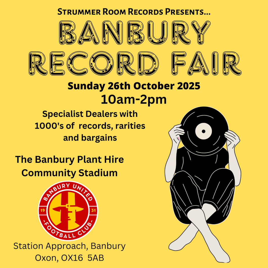Banbury Record Fair Table - Sunday 26th October 2025 (6ft x 3ft table or table space)