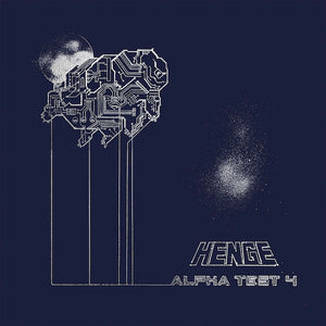 Henge - Alpha Test 4 (Vinyl LP)
